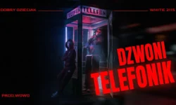 Dobry Dzieciak ft. White 2115 - DZWONI TELEFONIK