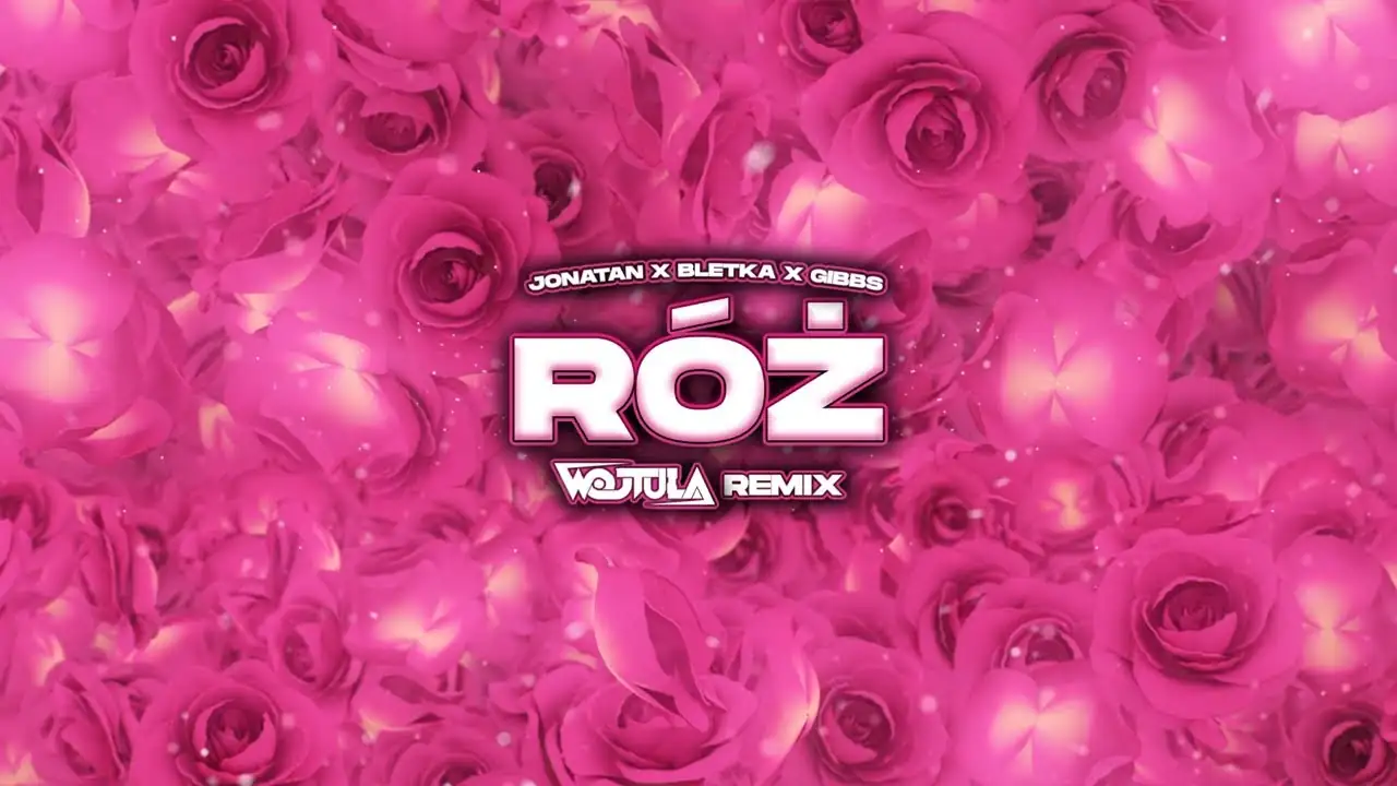 Jonatan x Bletka x Gibbs - Róż (WOJTULA REMIX)