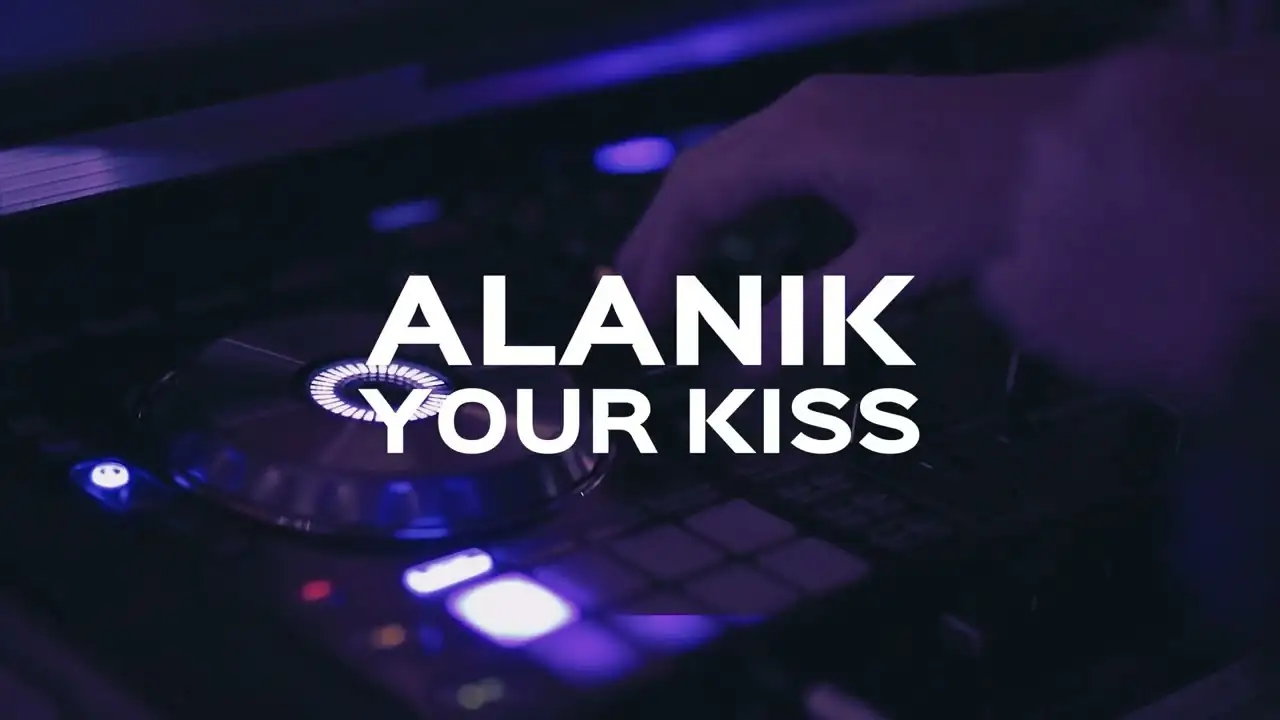 Alanik - Your Kiss