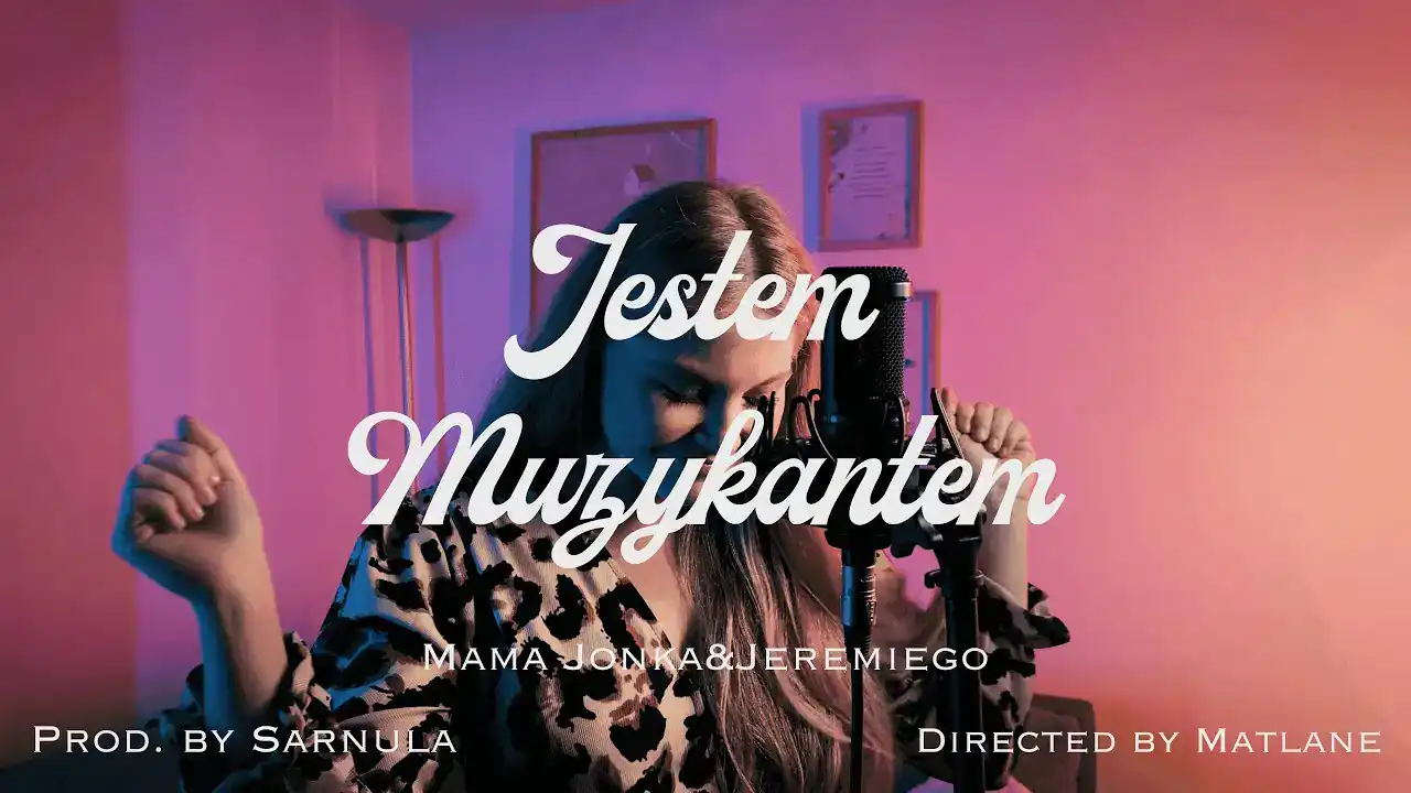Mama Jonka&Jeremiego - Jestem muzykantem