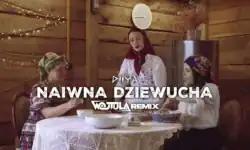 Diiya - Naiwna Dziewucha (WOJTULA REMIX)