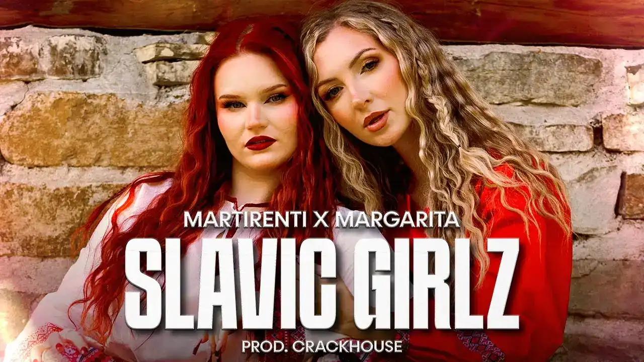 Martirenti & Margarita - SLAVIC GIRLZ