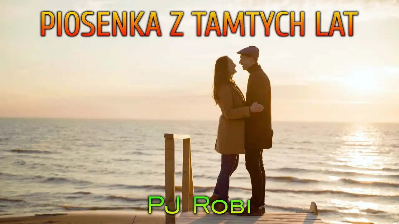 PJ Robi - Piosenka z tamtych lat
